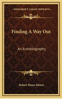 Finding a Way Out