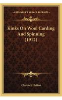 Kinks on Wool Carding and Spinning (1912)