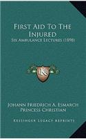 First Aid to the Injured