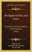 The Rights of War and Peace