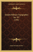 Annales Hebraeo-Typographici Sec. XV (1795)