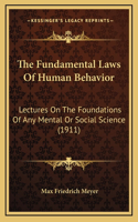 The Fundamental Laws Of Human Behavior