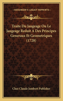 Traite Du Jaugeage Ou Le Jaugeage Reduit A Des Principes Generaux Et Geometriques (1728)