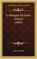 Le Marquis De Saint-Etienne (1892)