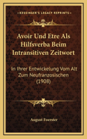 Avoir Und Etre Als Hilfsverba Beim Intransitiven Zeitwort