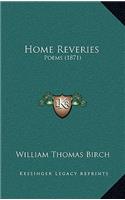 Home Reveries: Poems (1871)(English)
