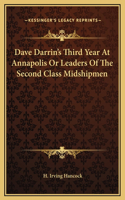 Dave Darrin's Third Year At Annapolis Or Leaders Of The Second Class Midshipmen