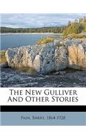 The New Gulliver and Other Stories