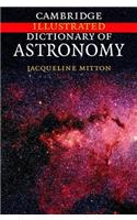 Cambridge Illustrated Dictionary of Astronomy