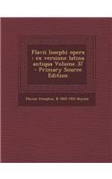 Flavii Iosephi Opera: Ex Versione Latina Antiqua Volume 37