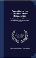 Exposition of the Efficient Cause of Regeneration