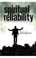 Spiritual Reliability Learning to Become God's Employee