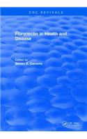 Fibronectin in Health and Disease