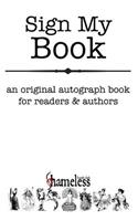Sign My Book: An Original Autograph Book