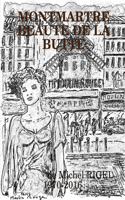 Montmartre Beaute De La Butte