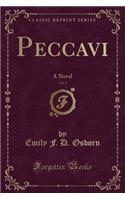 Peccavi, Vol. 2: A Novel (Classic Reprint)
