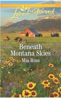 Beneath Montana Skies: (1 Mustang Ridge)