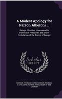 Modest Apology for Parson Alberoni ...