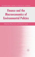 Finance and the Macroeconomics of Environmental Policies