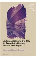 Automobility and the City in Twentieth-Century Britain and Japan