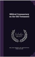 Biblical Commentary on the Old Testament