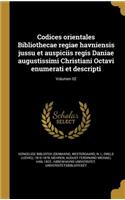 Codices orientales Bibliothecae regiae havniensis jussu et auspiciis regis Daniae augustissimi Christiani Octavi enumerati et descripti; Volumen 02