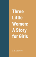 Three Little Women