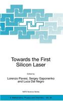 Towards the First Silicon Laser