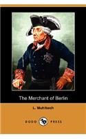The Merchant of Berlin (Dodo Press)