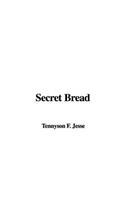 Secret Bread