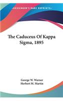 Caduceus Of Kappa Sigma, 1895