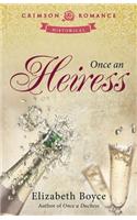 Once an Heiress