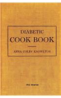 Diabetic Cookbook - 1912 Reprint: (English)