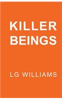 Killer Beings