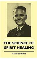 Science Of Spirit Healing