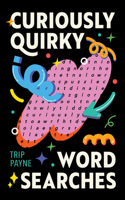 Curiously Quirky Word Searches