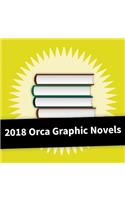 2018 Orca Graphic Novel Collection