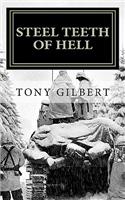 Steel Teeth of Hell: Chronicle of a WWII tank crew