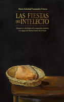 fiestas del intelecto. Banquetes e ideología en la vanguardia española