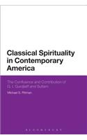 Classical Spirituality in Contemporary America