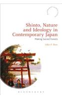 Shinto, Nature and Ideology in Contemporary Japan