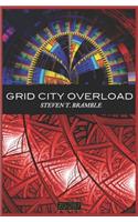 Grid City Overload