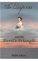 Empress and the Devil's Triangle
