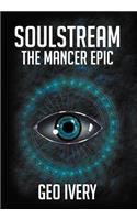 Soulstream: The Mancer Epic