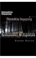 Unheimliche Begegnung