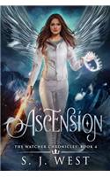 Ascension (Book 4, the Watcher Chronicles)