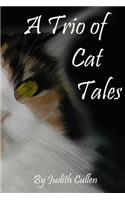 Trio of Cat Tales