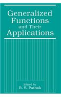 Generalized Functions and Their Applications