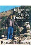 Return To The Lost Adam's Diggings: The Paul A. Hale Story (Color Version)(English)
