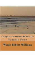 Cryptic Crosswords for Us Volume Four: (English)
